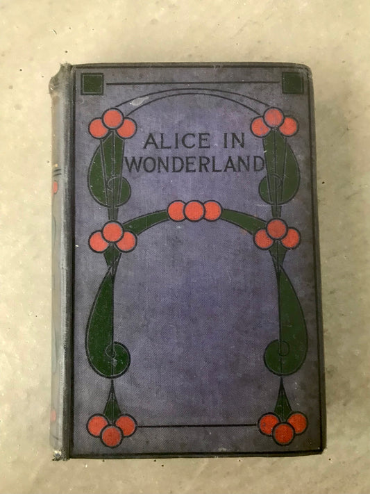 Antique rare 1910 illustrated edition of Alice in Wonderland by Louis Carroll
